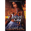He Don't Deserve You 2 - Paperback