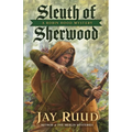 Sleuth of Sherwood: A Robin Hood Mystery - Paperback