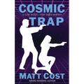 Cosmic Trap: A Clay Wolfe / Port Essex Mystery - Paperback