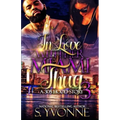 In Love With Her Miami Thug 3 - Paperback