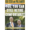 Yes, You Can Still Retire Comfortably! - Paperback