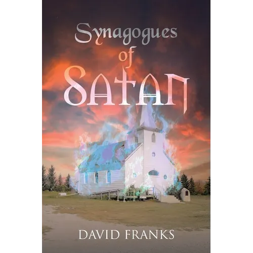 Synagogues of Satan - Paperback