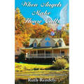 When Angels Make House Calls - Paperback