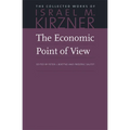 The Economic Point of View - Hardcover