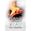 Praying the Right Way - Paperback