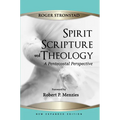 Spirit, Scripture, and Theology, 2nd Edition - Paperback