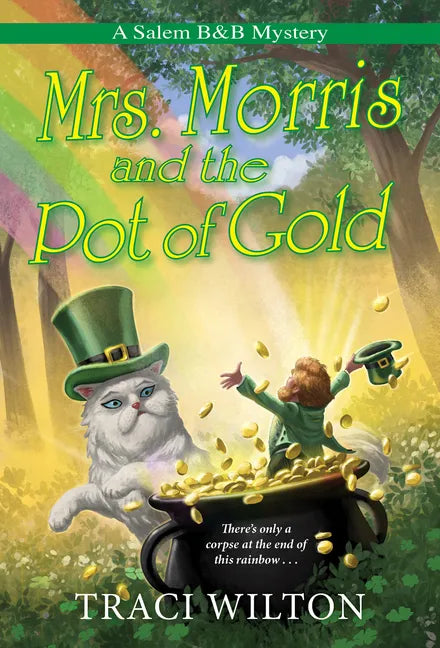 Mrs. Morris and the Pot of Gold - Paperback