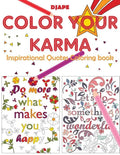 Color Your Karma: Inspirational Quotes Coloring book - Paperback