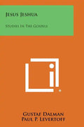 Jesus Jeshua: Studies in the Gospels - Paperback