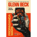 Propaganda Wars: How the Global Elite Control What You See, Think, and Feel - Hardcover