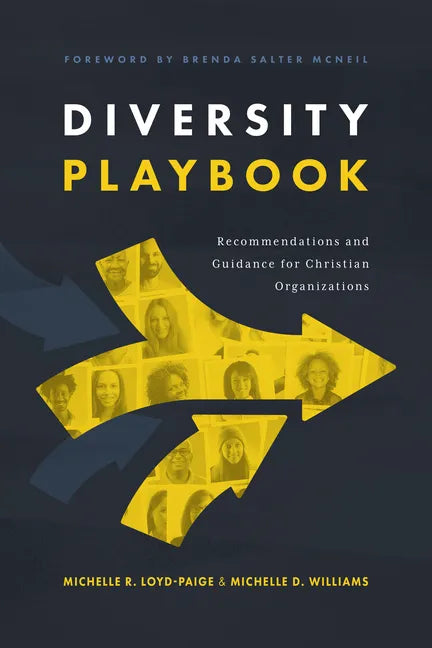 Diversity Playbook: Recommendation and Guidance for Christian Organizations - Paperback