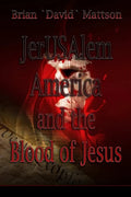 JerUSAlem and the Blood of Jesus - Paperback