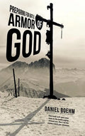 Armor of God: Preparing for Battle - Hardcover