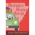 Bernice Runs Away - Paperback