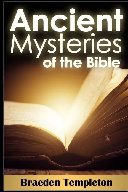 Ancient Mysteries of the Bible - Paperback