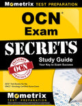 Ocn Exam Secrets Study Guide: Ocn Test Review for the Oncc Oncology Certified Nurse Exam - Paperback