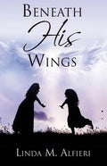 Beneath His Wings - Paperback