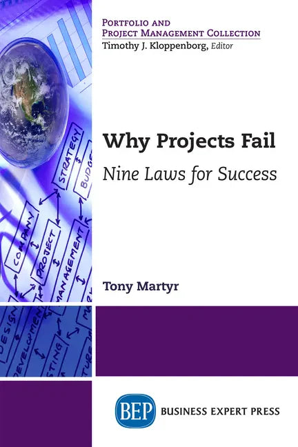 Why Projects Fail: Nine Laws for Success - Paperback