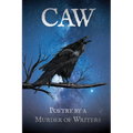 Caw: Poetry by a Murder of Writers - Paperback