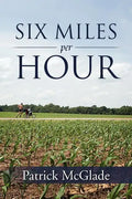 Six Miles Per Hour - Paperback