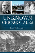 Unknown Chicago Tales - Paperback