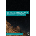 Extreme Philosophy: Bold Ideas and a Spirit of Progress - Paperback
