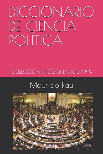 Diccionario Básico de Ciencia Política: Colección Diccionarios Básicos N° 9 - Paperback