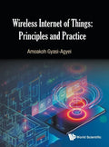 Wireless Internet of Things: Principles and Practice - Hardcover