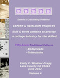 Emmie's Crocheting Patterns: EXPERT & HEIRLOOM PROJECTS: Fifty-Seven Traditional Patterns -: - BEDSPREADS & TABLECLOTHS. - Paperback