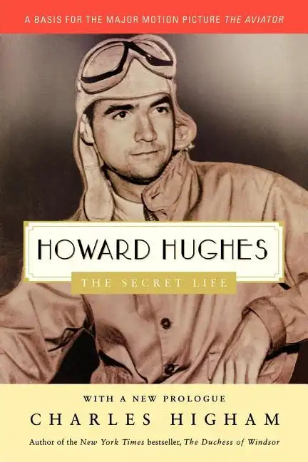 Howard Hughes: The Secret Life - Paperback