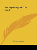 The Psychology Of The Mind - Paperback