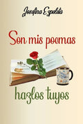 Son mis poemas, hazlos tuyos - Paperback