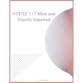 NYSTCE 117 Blind and Visually Impaired - Paperback