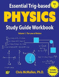 Essential Trig-based Physics Study Guide Workbook: The Laws of Motion - Paperback