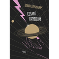 Cosmic Tantrum: Poems - Paperback