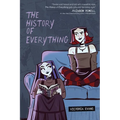 The History of Everything: A Graphic Novel - Hardcover