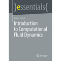 Introduction to Computational Fluid Dynamics - Paperback