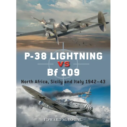 P-38 Lightning Vs Bf 109: North Africa, Sicily and Italy 1942-43 - Paperback