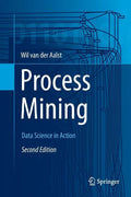 Process Mining: Data Science in Action - Paperback