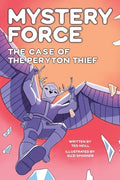 The Case of the Peryton Thief: Mystery Force Book Four - Paperback