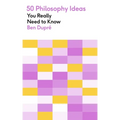 50 Philosophy Ideas You Really Need to Know - Paperback