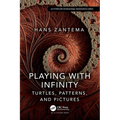 Playing with Infinity: Turtles, Patterns, and Pictures - Paperback
