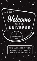 A Brief Welcome to the Universe: A Pocket-Sized Tour - Paperback