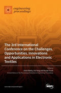 The 3rd International Conference on the Challenges, Opportunities, Innovations and Applications in Electronic Textiles - Hardcover