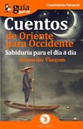 GuíaBurros Cuentos de Oriente para Occidente: Sabiduría para el día a día - Paperback