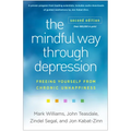 The Mindful Way Through Depression: Freeing Yourself from Chronic Unhappiness - Paperback