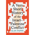 Very Short History of the Israel-Palestine Conflict - Paperback