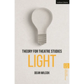 Theory for Theatre Studies: Light - Hardcover