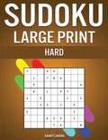 Sudoku Large Print Hard: 250 Hard Sudokus for Advanced Players, Includes Solutions - Large Print - Paperback