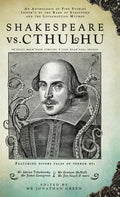 Shakespeare Vs. Cthulhu - Hardcover
